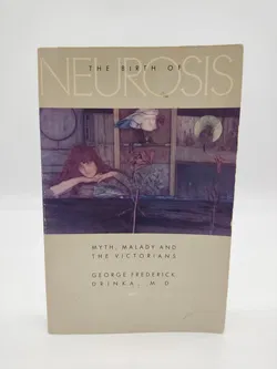 The Birth of Neurosis - George Frederick Drinka - Bild 1