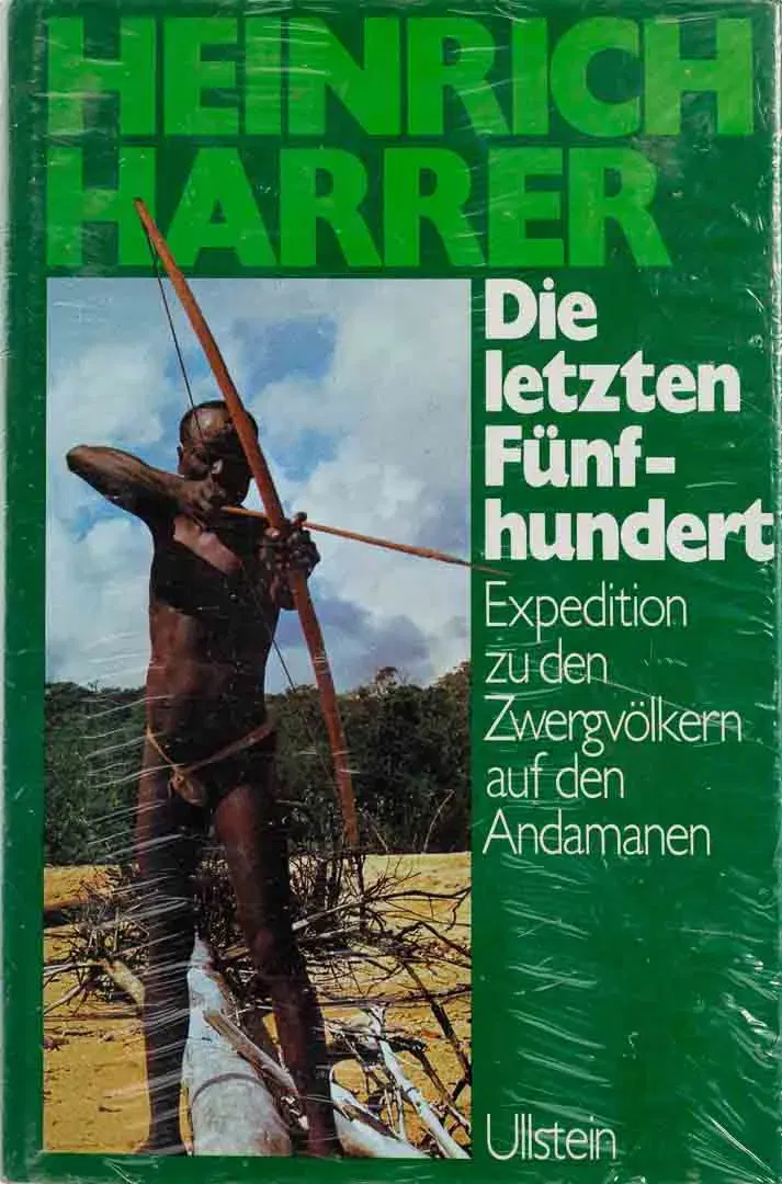 Buch Heinrich Harrer: „Die letzten Fünfhundert – Expedition zu den Zwergvölkern auf den Andamanen“ (Ullstein),  - Bild 1