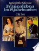 Frauenleben im 19. Jahrhundert - Ingeborg Weber-Kellermann - Bild 1
