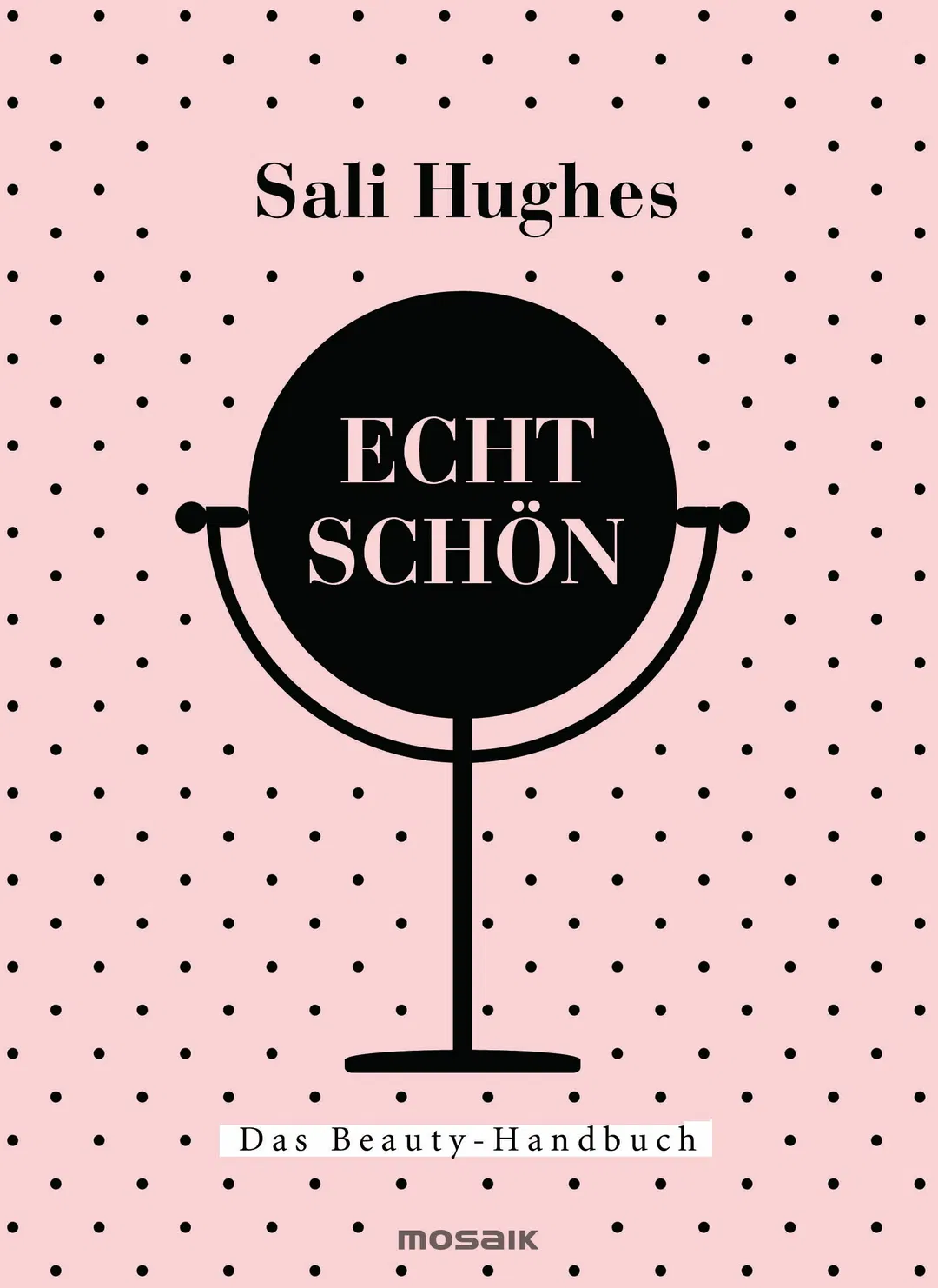 Echt schön - Sali Hughes - Bild 1