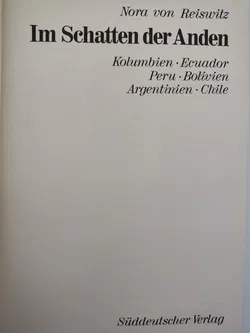 Im Schatten der Anden - Nora von Reiswitz - Bild 2