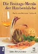 Die Festtags - Menüs der Haubenköche - Florian Holzer - Bild 2