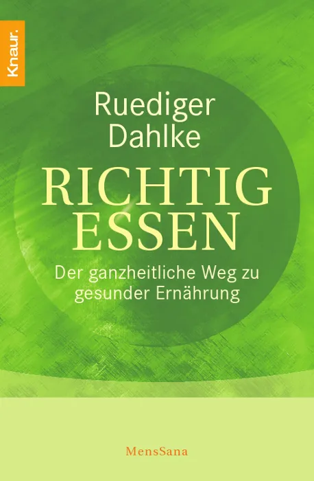 Richtig essen - Ruediger Dahlke - Bild 1