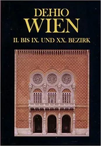 Dehio Handbuch Wien. Bezirke II- IX und XX. ( Die Kunstdenkmäler Österreichs). - Georg Gottfried Dehio,Wolfgang Cerny,Robert Keil,Andreas. Lehne - Bild 2