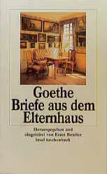 Briefe aus dem Elternhaus - Catharina E Goethe,Johann C Goethe,Cornelia Goethe - Bild 1