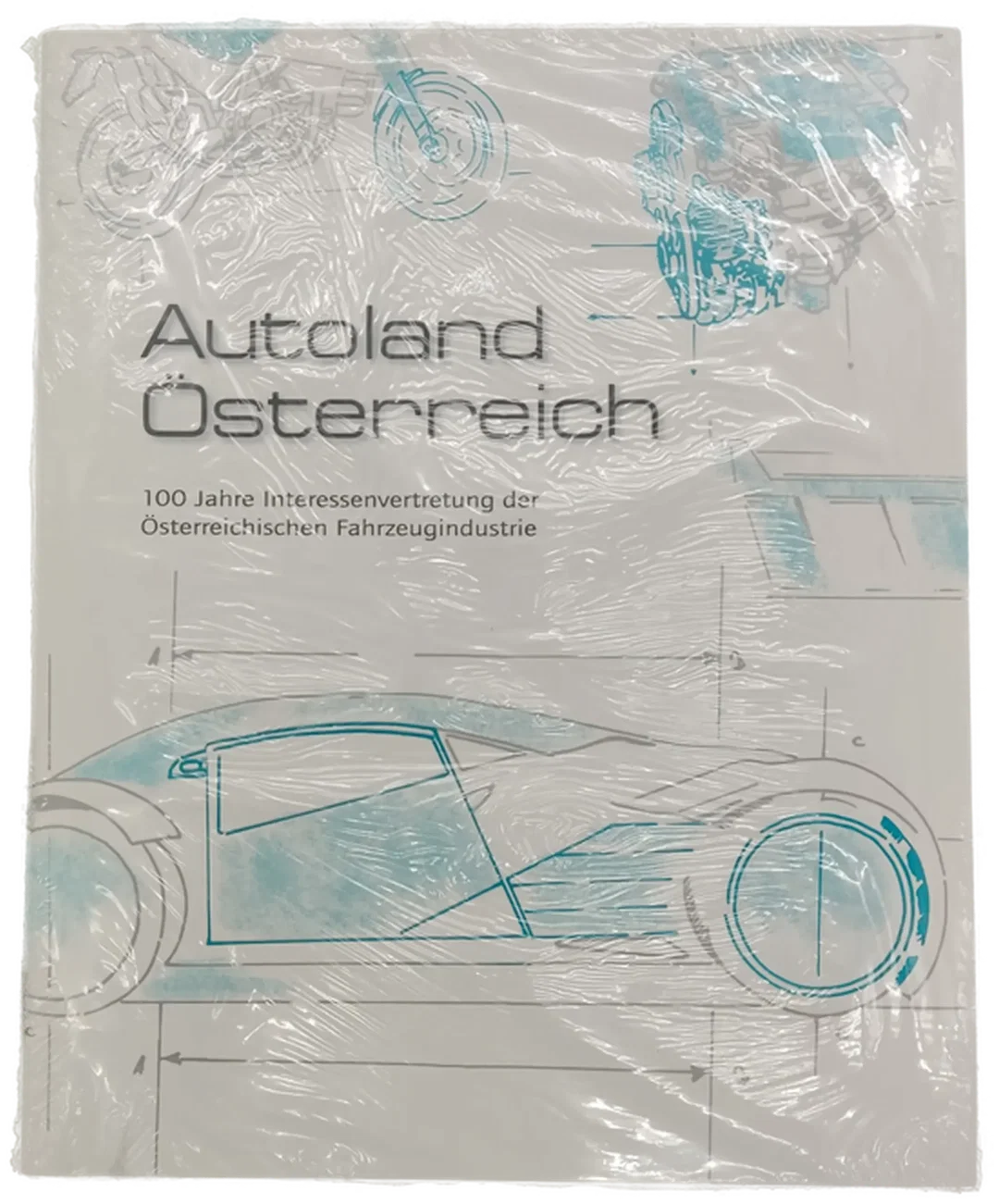 Autoland Österreich 100 jahre Interessenvertretung der Österreichischen Fahrzeugindustrie – Bild 2