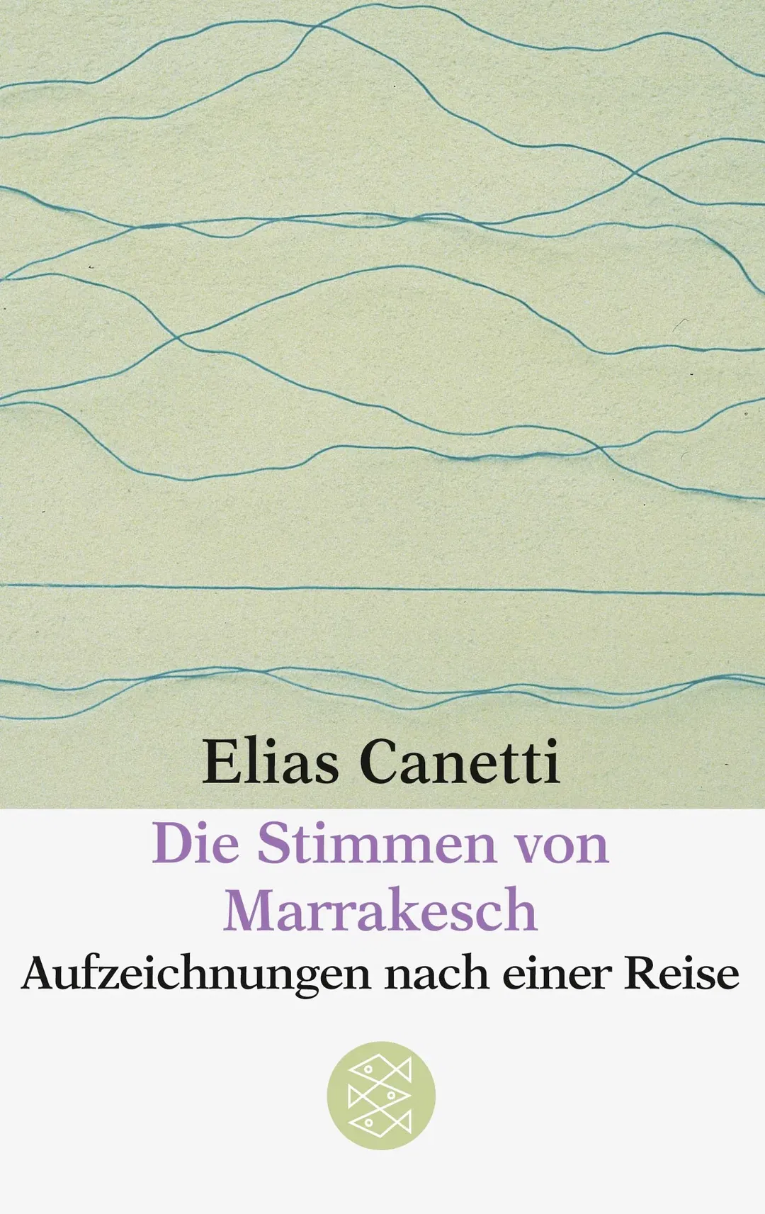 Die Stimmen von Marrakesch - Elias Canetti - Bild 1