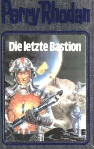 Perry Rhodan 32. Die letzte Bastion - Clark Darlton,H. G. Ewers,Kurt Mahr,William Voltz - Bild 2