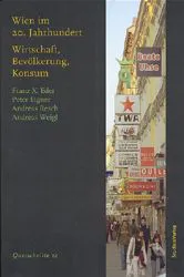 Wien im 20. Jahrhundert - Eder, Eigner, Resch und Weigl (Hg.) - Bild 1
