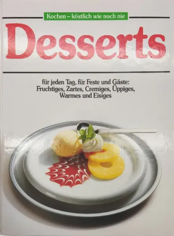 Desserts für jeden Tag, für Feste und Gäste - Annette Wolter - Bild 2