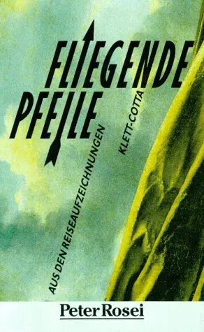 Fliegende Pfeile - Peter Rosei - Bild 2