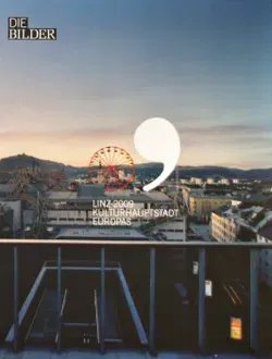 Buch LINZ 2009 Kulturhauptstadt Europas Bildband „Die Bilder“ - Bild 1