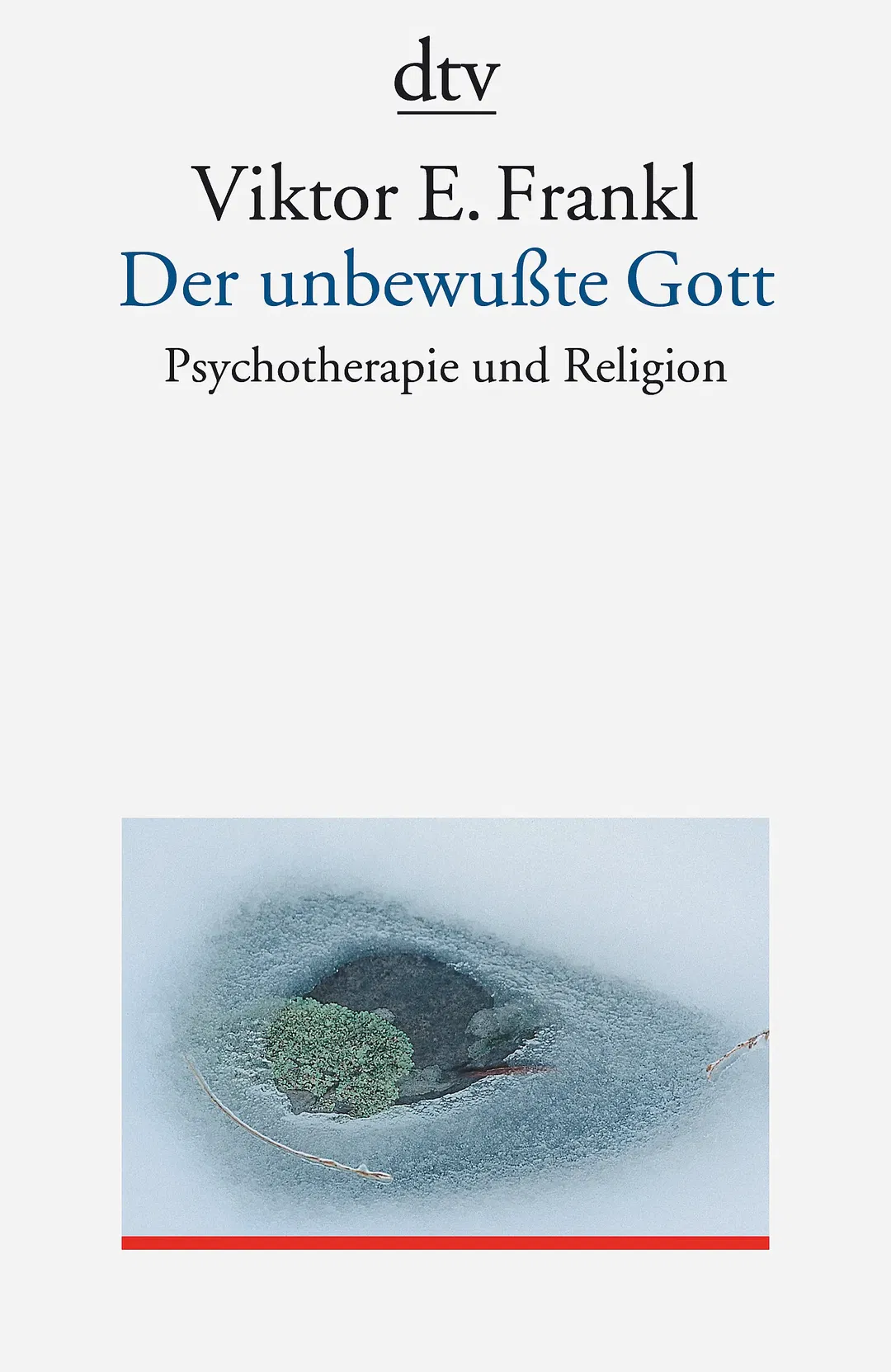 Der unbewußte Gott - Viktor E. Frankl - Bild 2