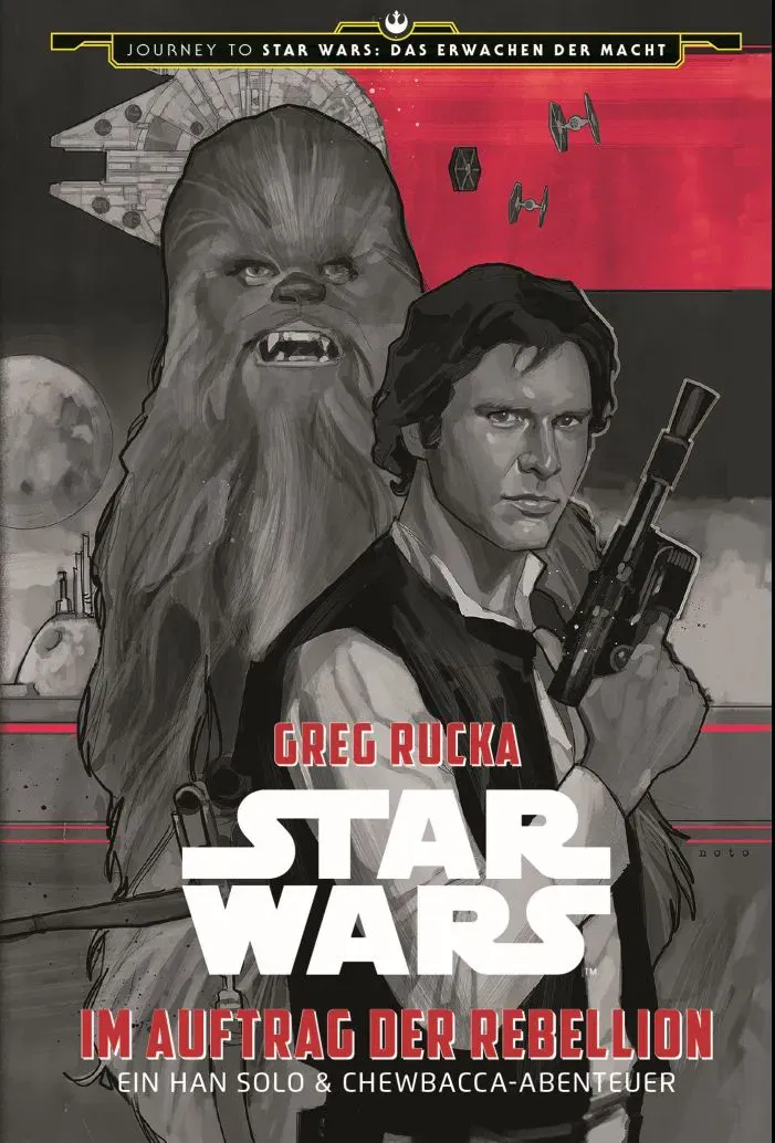 Star Wars: Im Auftrag der Rebellion - Ein Han Solo und Chewbacca-Abenteuer (Journey to Star Wars: Das Erwachen der Macht) - Greg Rucka - Bild 2