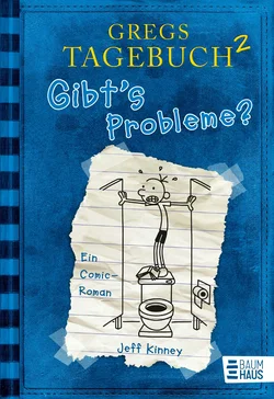Gregs Tagebuch 2 - Gibt's Probleme? - Jeff Kinney