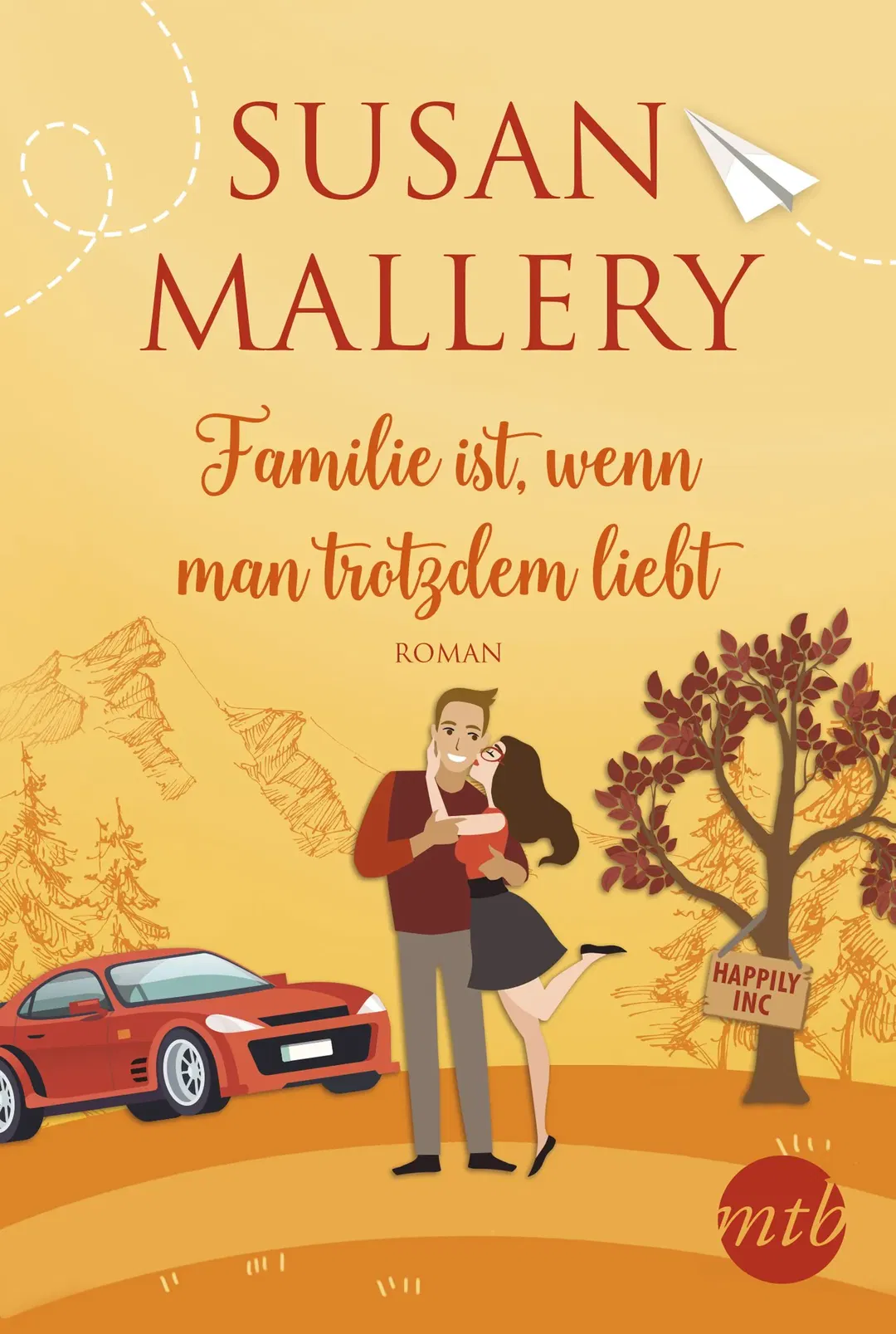 Familie ist, wenn man trotzdem liebt - Susan Mallery - Bild 2