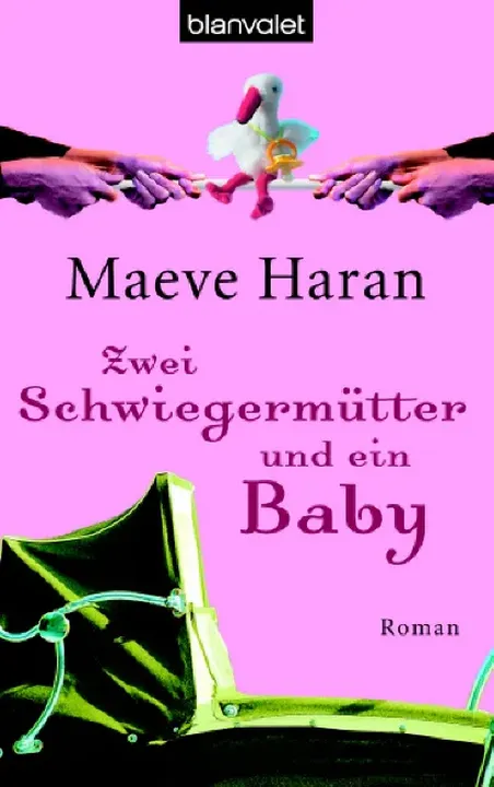 Zwei Schwiegermütter und ein Baby - Maeve Haran - Bild 2
