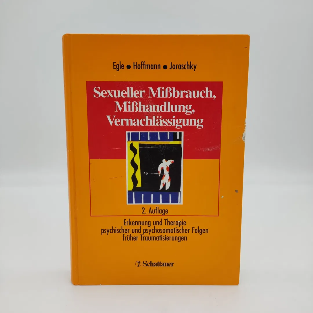 Sexueller Mißbrauch, Mißhandlung, Vernachlässigung - Egle, Hoffman, Joraschky - Bild 1