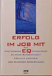 Erfolg im Job mit EQ - Hendrie Weisinger
