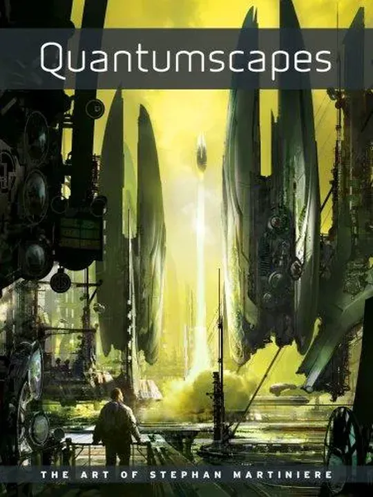 Quantumscapes - Stephan Martiniere - Bild 2