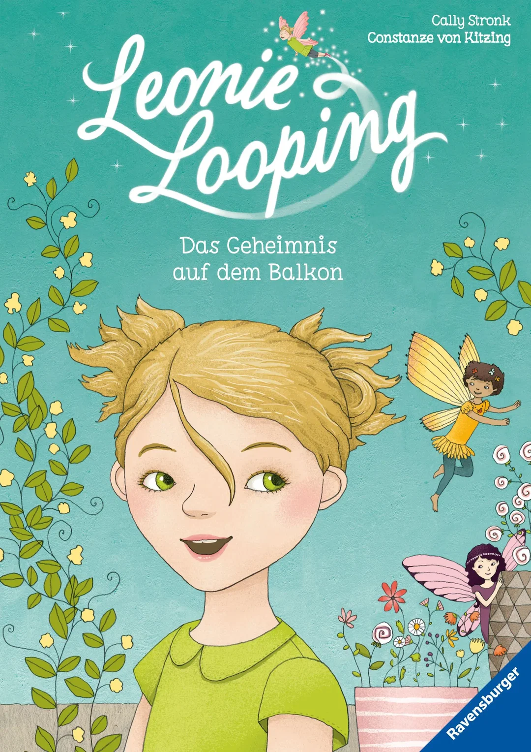 Leonie Looping, Band 1: Das Geheimnis auf dem Balkon - Cally Stronk – Bild 1