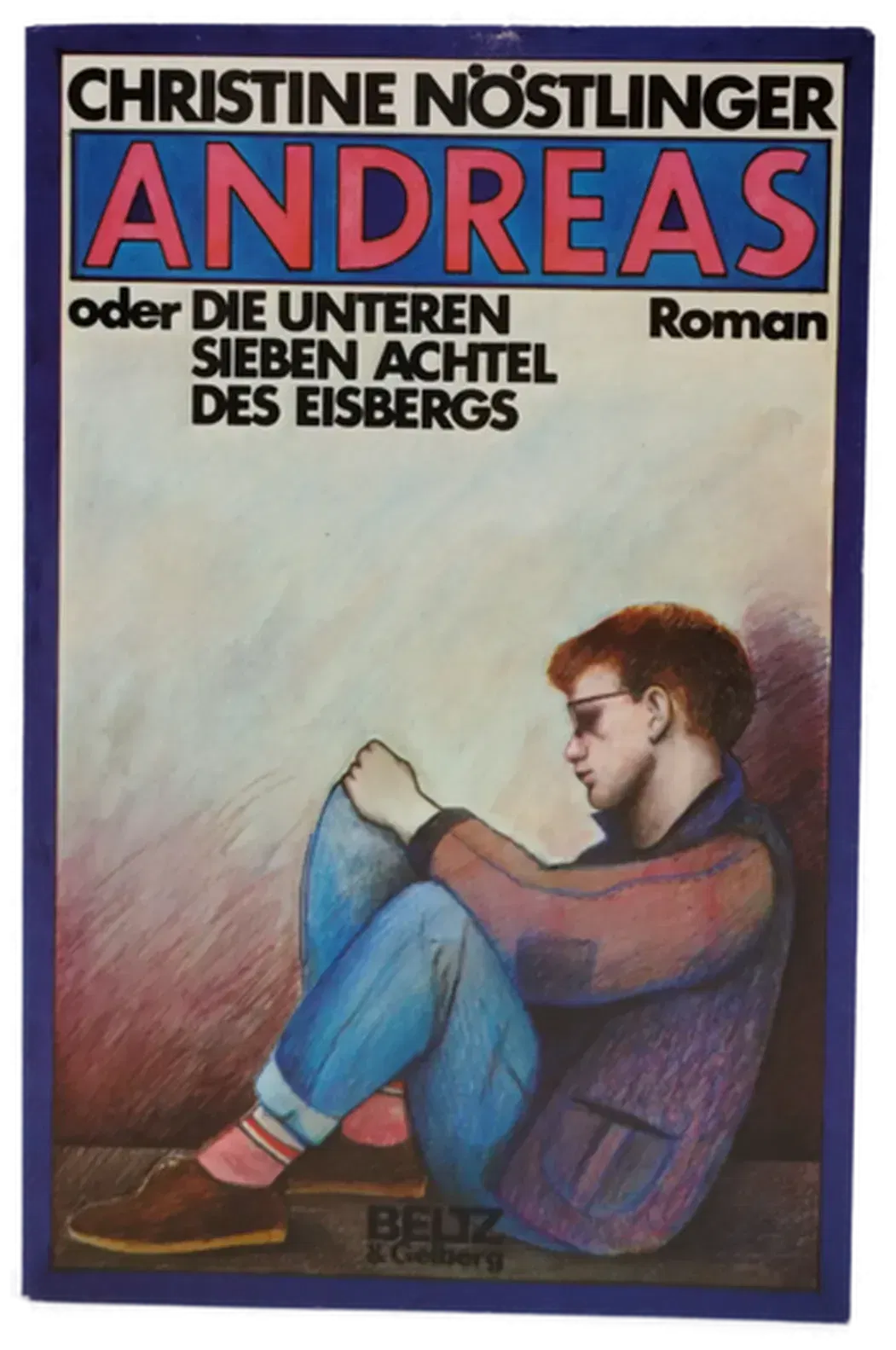 Andreas oder Die unteren sieben Achtel des Eisbergs - Christine Nöstlinger - Bild 2