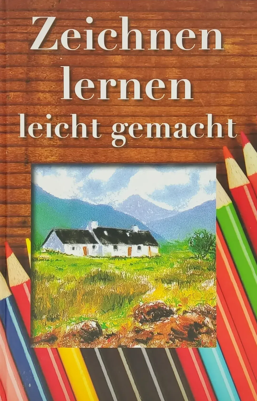 Zeichnen Lernen leicht gemacht - Bild 2