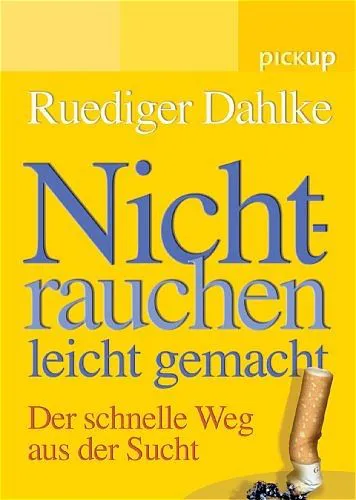 Nichtrauchen leicht gemacht - Ruediger Dahlke – Bild 1
