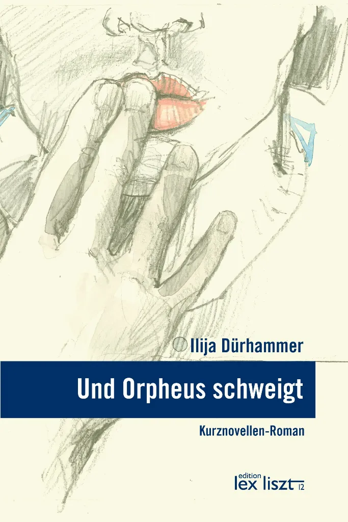 Und Orpheus schweigt - Ilija Dürhammer - Bild 2