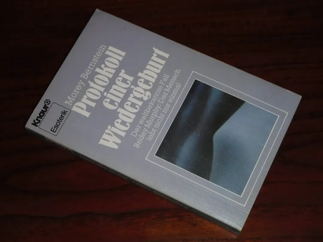 Protokoll einer Wiedergeburt - Morey Bernstein - Bild 1