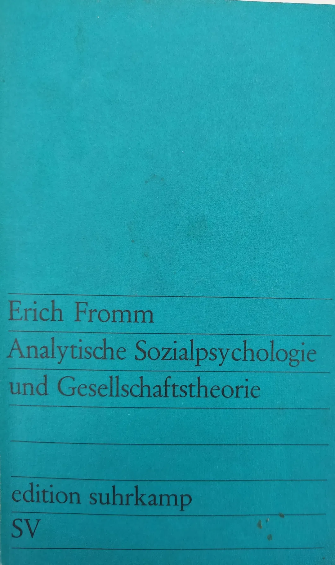 Analytische Sozialpsychologie und Gesellschaftstheorie - Erich Fromm  - Bild 1