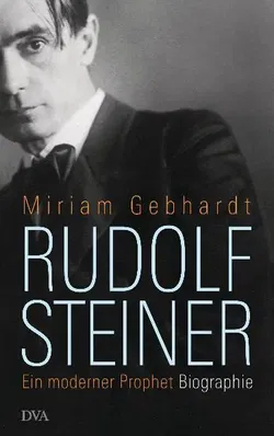 Rudolf Steiner - Miriam Gebhardt - Bild 1