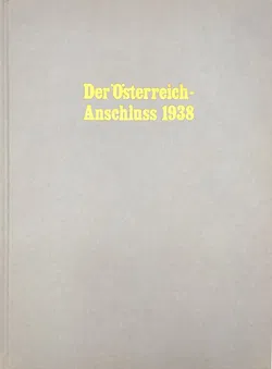 Der Österreichische Anschluss 1938 - Zeitgeschichte im Bild - Druffel Verlag - Bild 3
