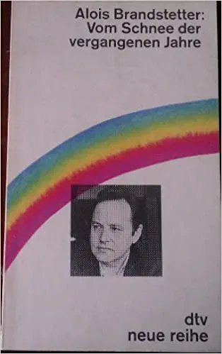 Vom Schnee der vergangenen Jahre - Alois Brandstetter - Bild 2