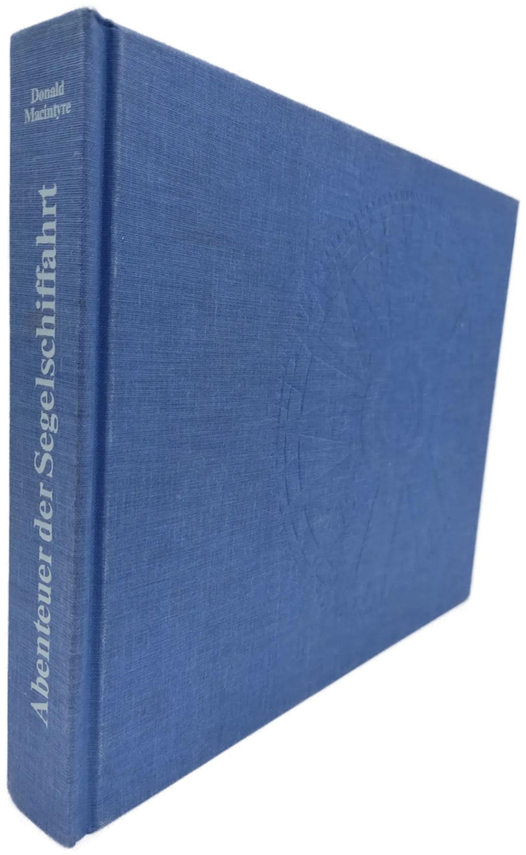 Abenteuer der Segelschifffahrt 1520-1914 - Donald Macintyre u.a.  - Bild 1