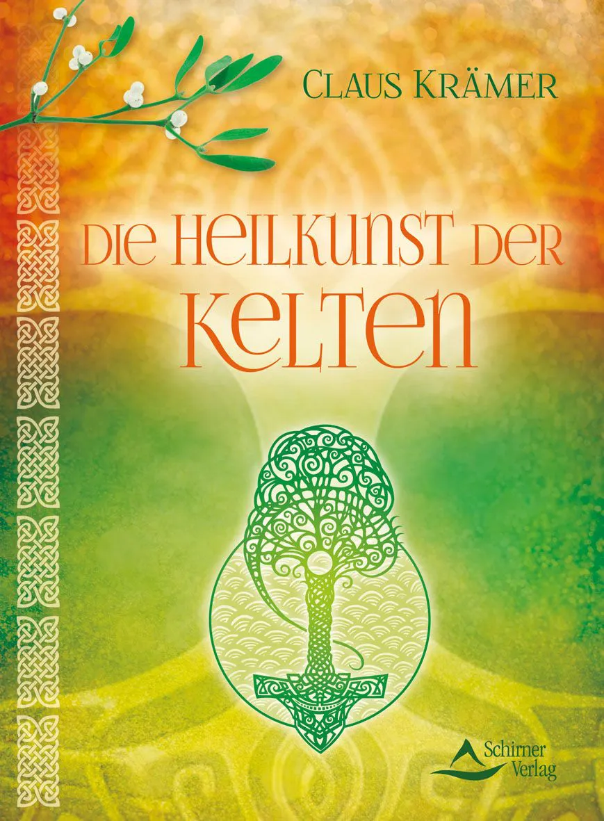 Die Heilkunst der Kelten - Claus Krämer – Bild 1
