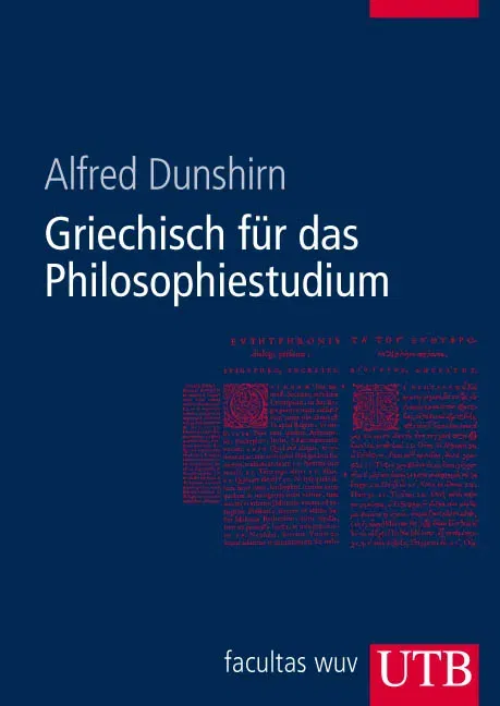 Griechisch für das Philosophiestudium - Alfred Dunshirn - Bild 1