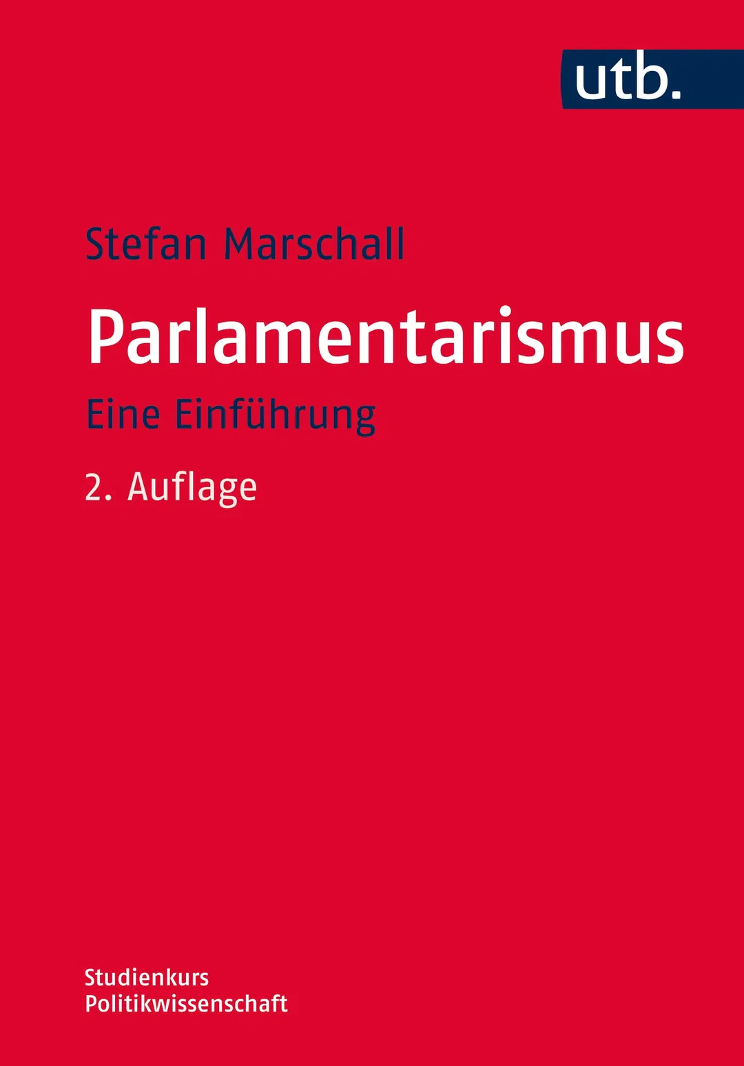 Parlamentarismus - Eine Einführung - Stefan Marschall - Bild 2