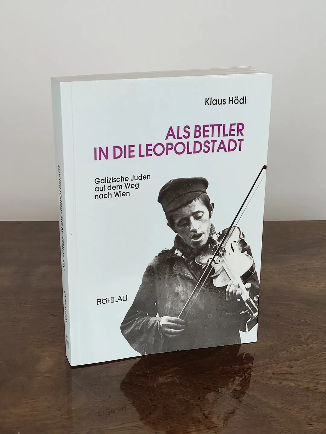 Als Bettler in die Leopoldstadt - Klaus Hödl - Bild 2
