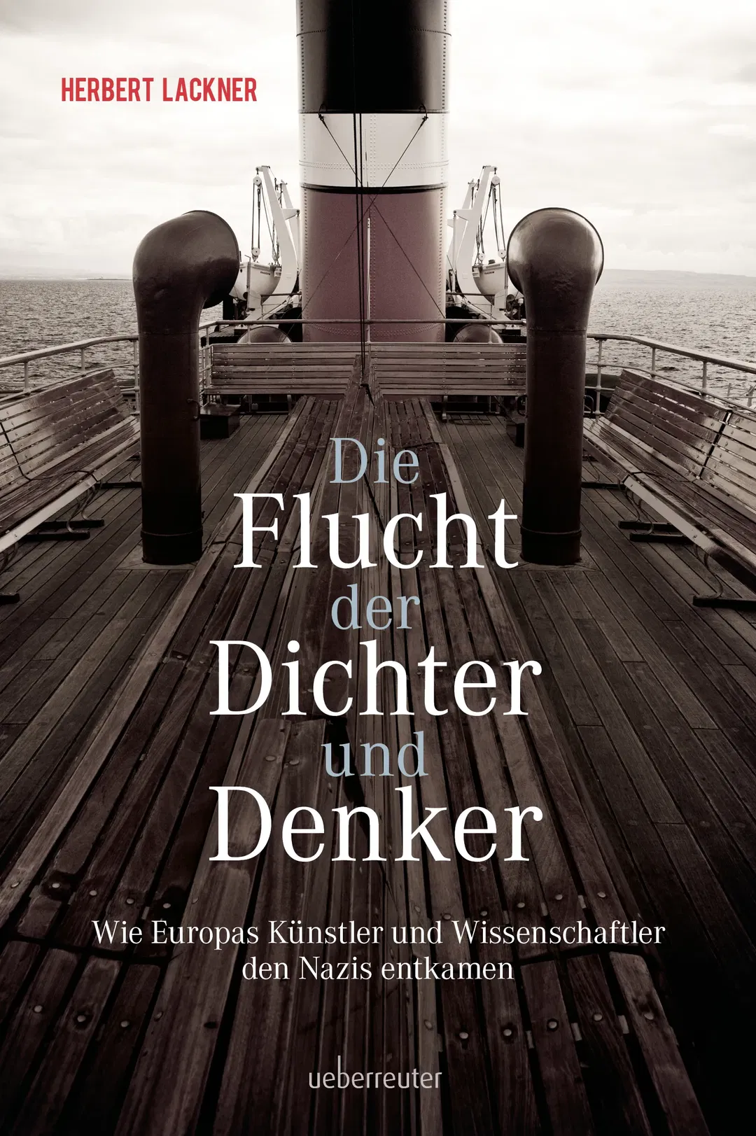 Die Flucht der Dichter und Denker - Herbert Lackner - Bild 1