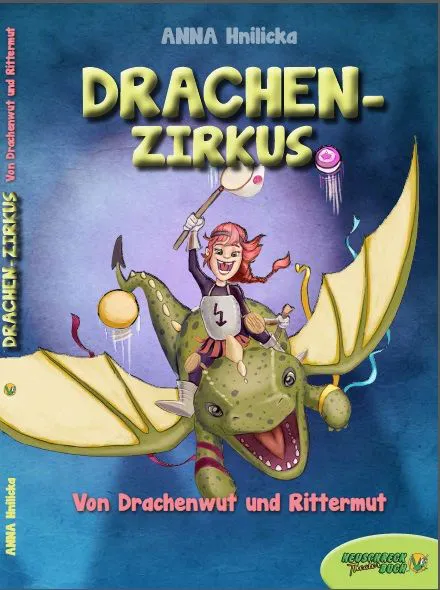 DRACHEN-ZIRKUS - Anna Hnilicka – Bild 1