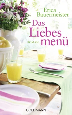 Das Liebesmenü - Erica Bauermeister