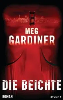 Die Beichte - Meg Gardiner - Bild 1