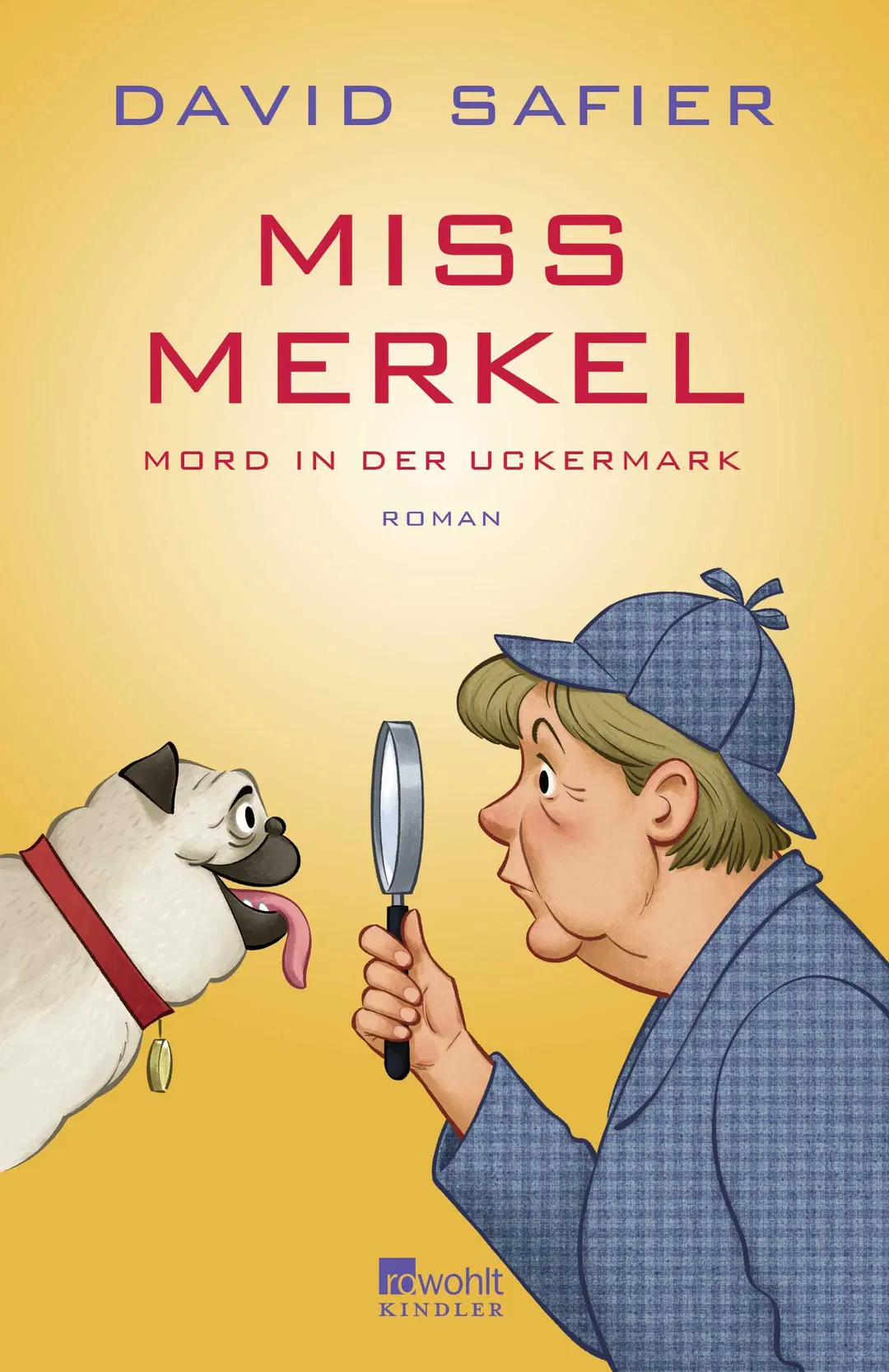 Miss Merkel: Mord in der Uckermark - David Safier - Bild 2
