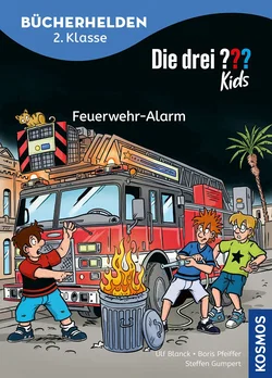 Die drei ??? Kids, Bücherhelden 2. Klasse, Feuerwehr-Alarm - Ulf Blanck,Boris Pfeiffer