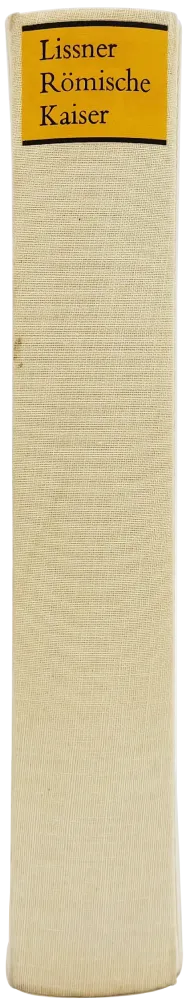 Buch "So lebten die römischen Kaiser - Macht und Wahn der Cäsaren" von Ivar Lissner – Bild 2