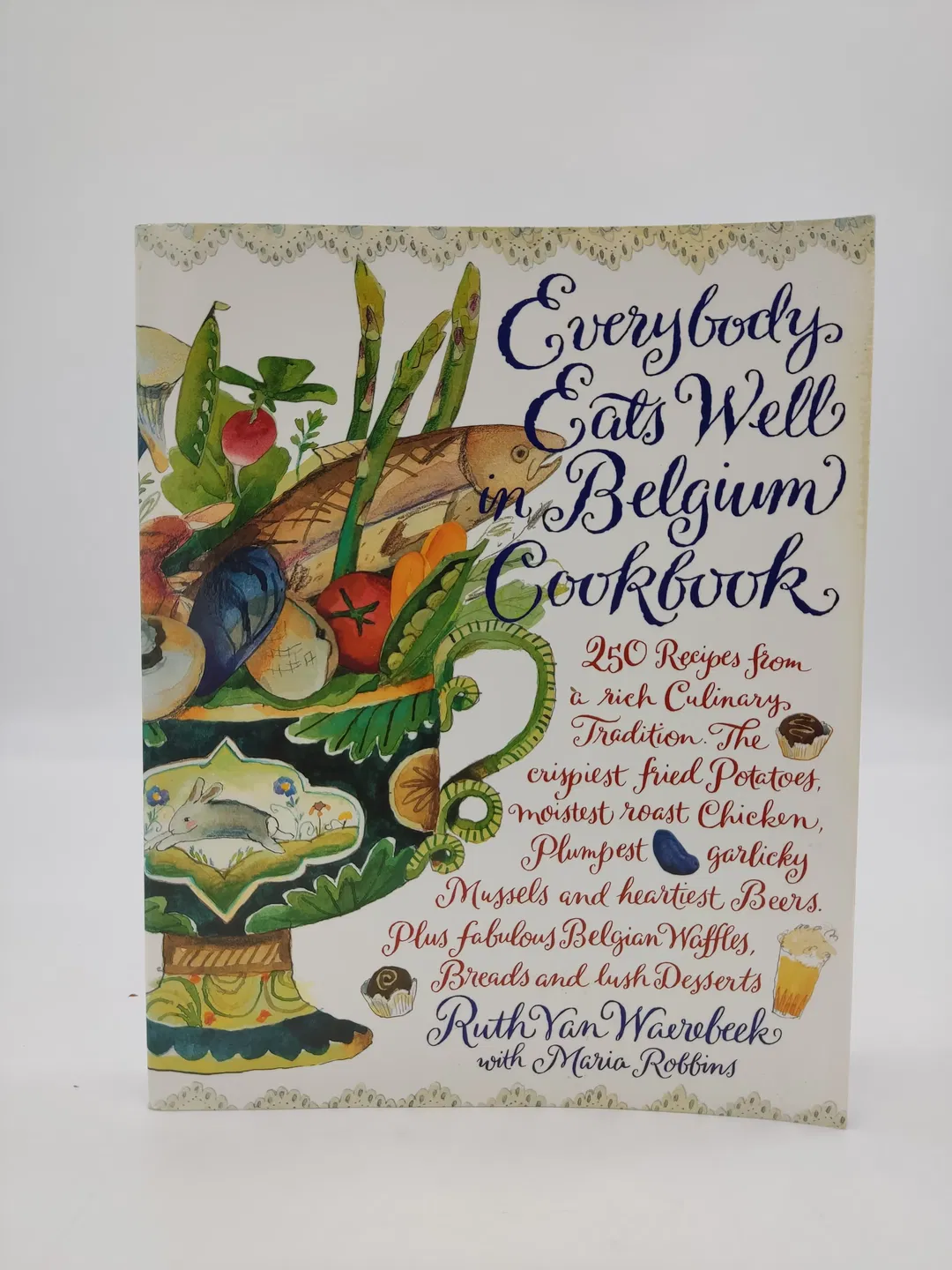Everybody Eats Well in Belgium Cookbook - Ruth Van Waerebeek, Maria Robbins - Bild 1