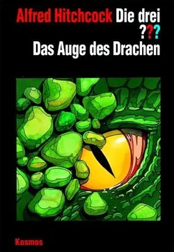 Die drei ??? - Das Auge des Drachen - André Marx