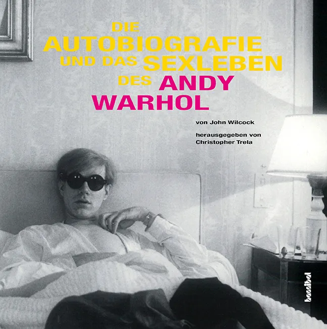 Die Autobiografie und das Sexleben des Andy Warhol - John Wilcock - Bild 2