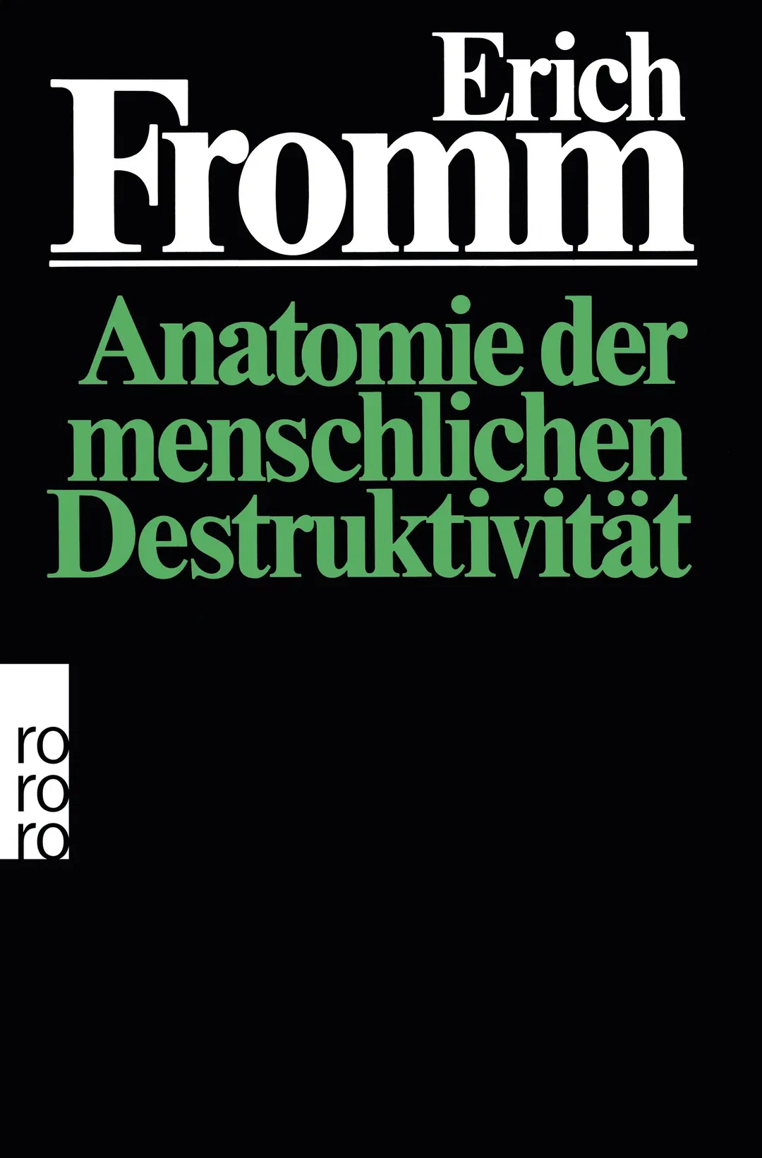 Anatomie der menschlichen Destruktivität - Erich Fromm - Bild 2